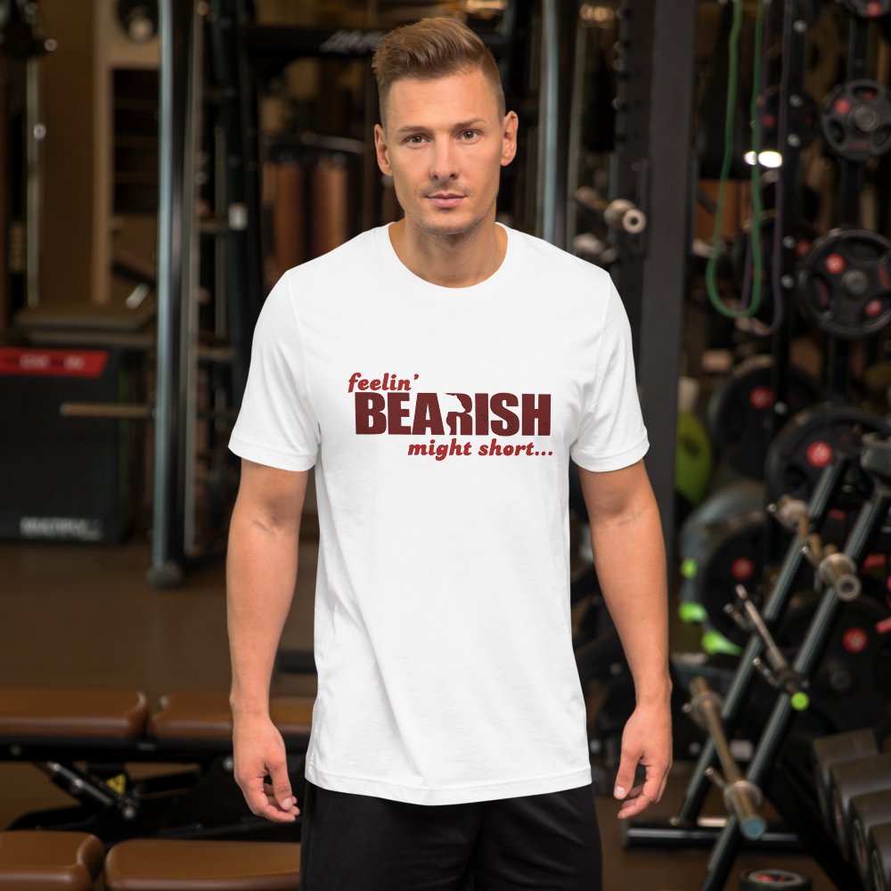 Feeling Bearish Might Short // Unisex t-shirt - Stonksnbongs.com