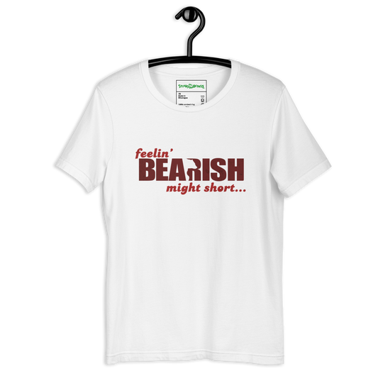 Feeling Bearish Might Short // Unisex t-shirt - Stonksnbongs.com