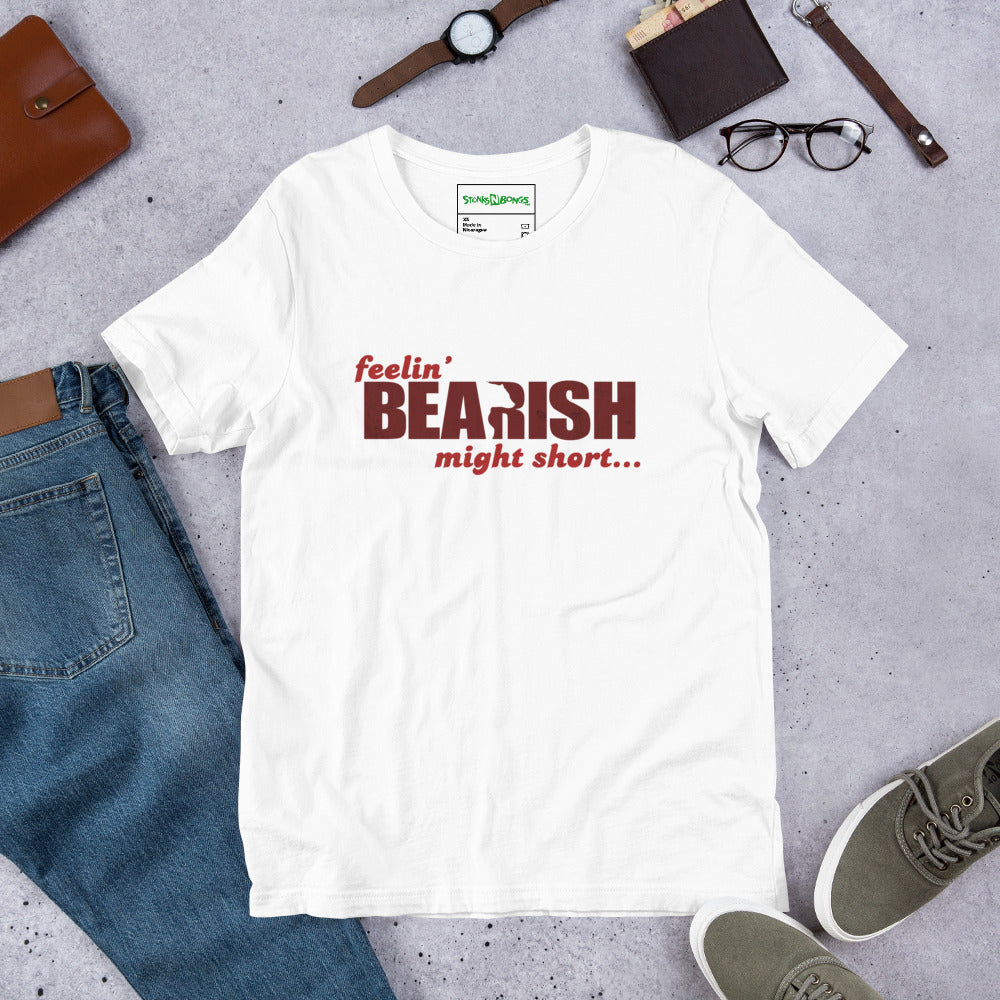 Feeling Bearish Might Short // Unisex t-shirt - Stonksnbongs.com