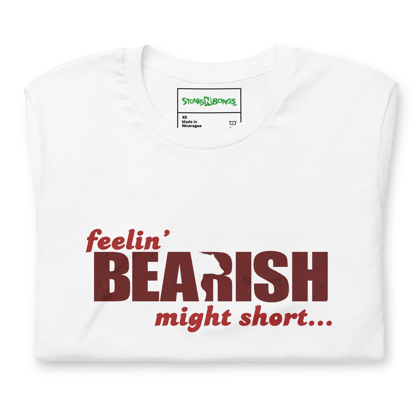 Feeling Bearish Might Short // Unisex t-shirt - Stonksnbongs.com