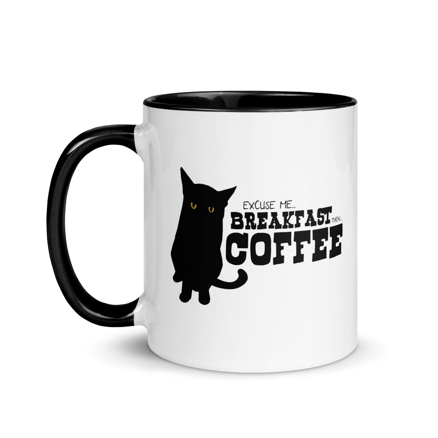 Excuse Me Breakfast Then Coffee // Mug - Stonksnbongs.com
