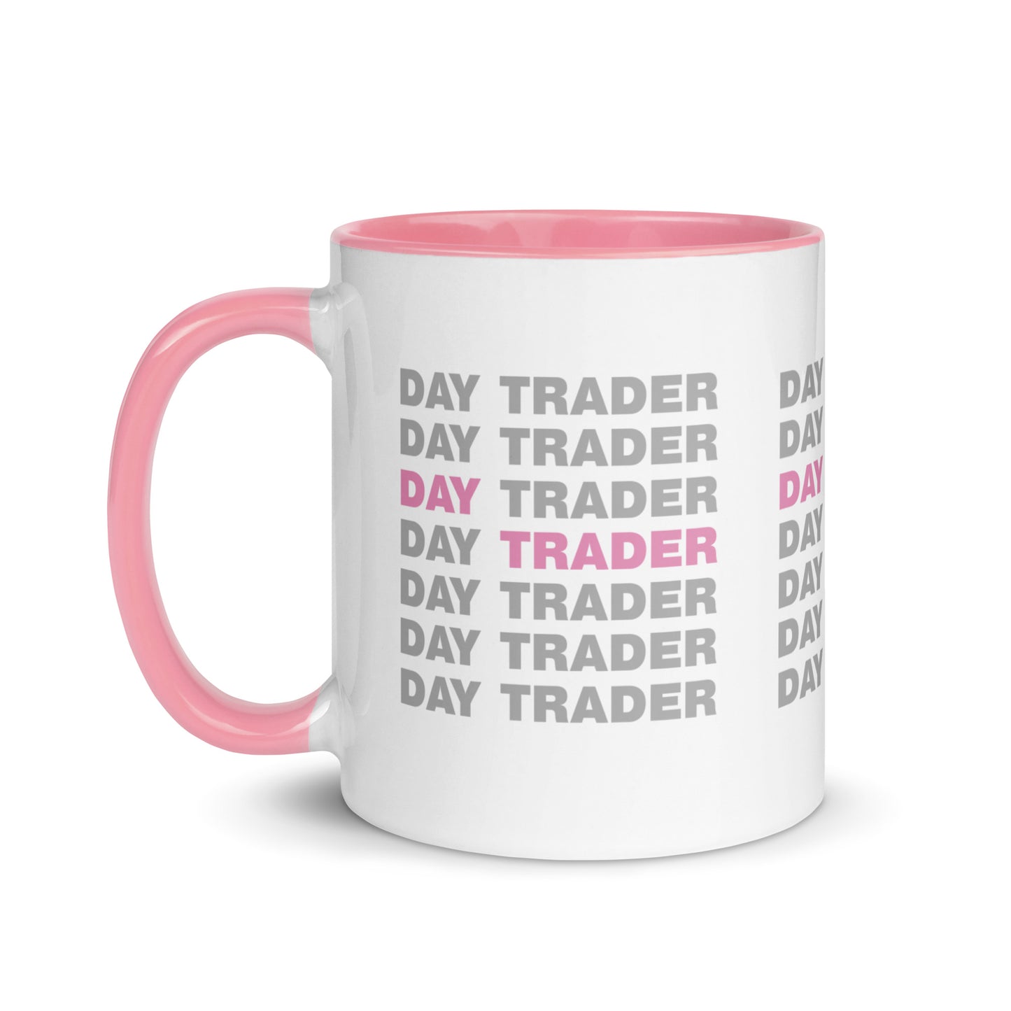 Day Trader - Pink // Mug - Stonksnbongs.com